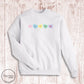 "ILYSM" Sweatshirt- White (Youth + Adult)
