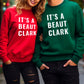 It's A Beaut Clark Holiday Sweatshirt