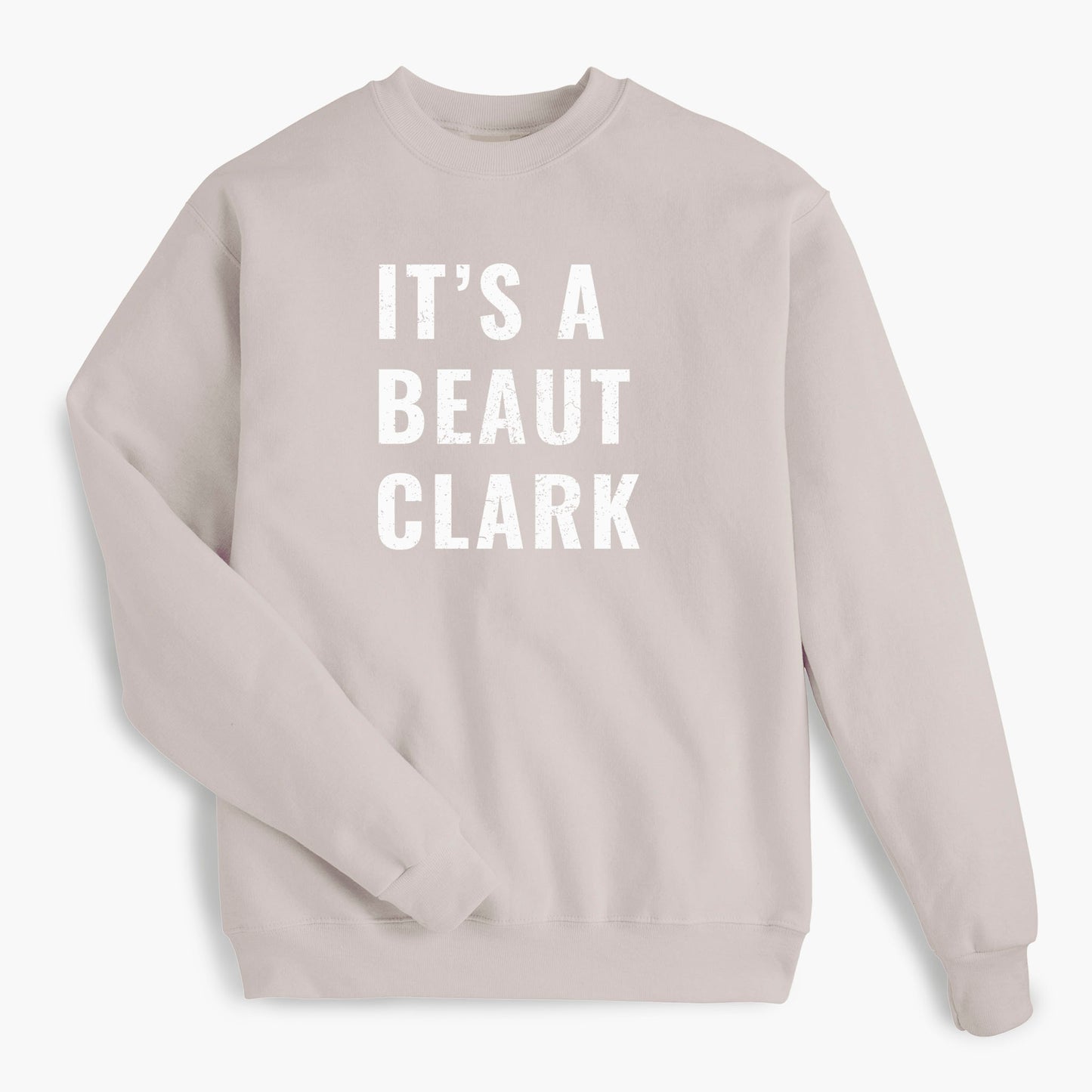 It's A Beaut Clark Holiday Sweatshirt