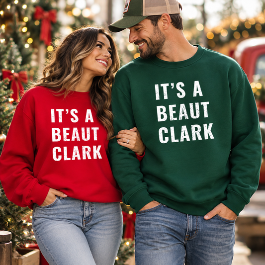 It's A Beaut Clark Holiday Sweatshirt