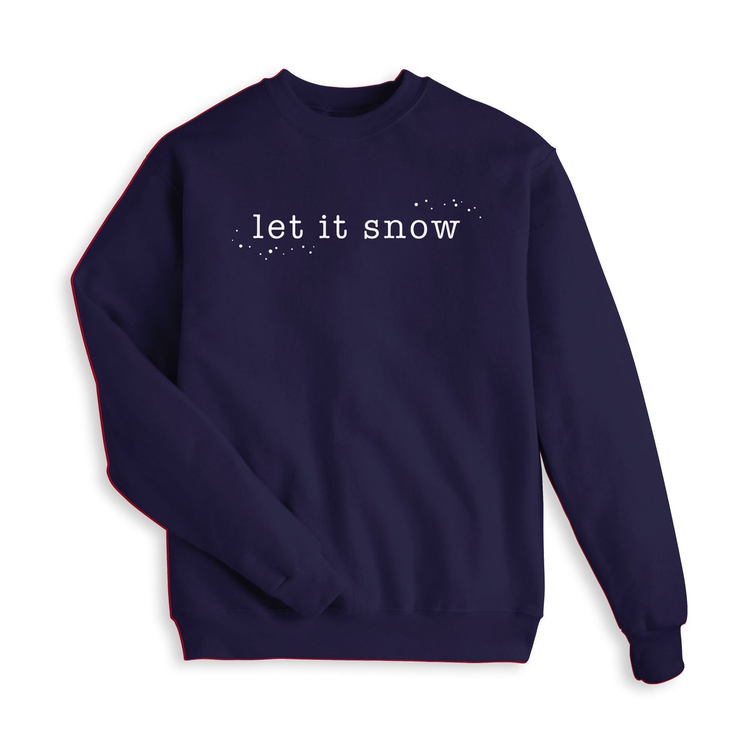 Let It Snow Holiday Sweatshirt