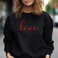 "Love Script" Sweatshirt- Black (Adult Only)