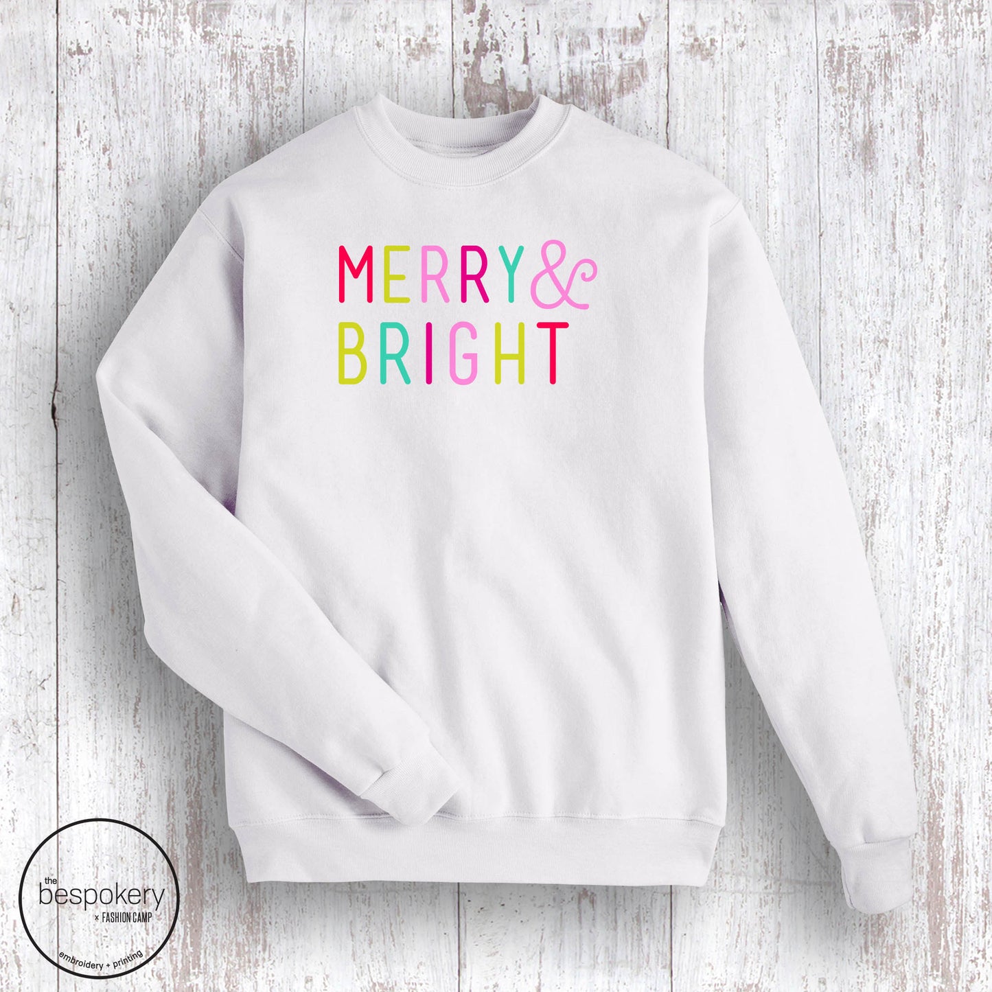 "Merry & Bright" - White Sweatshirt