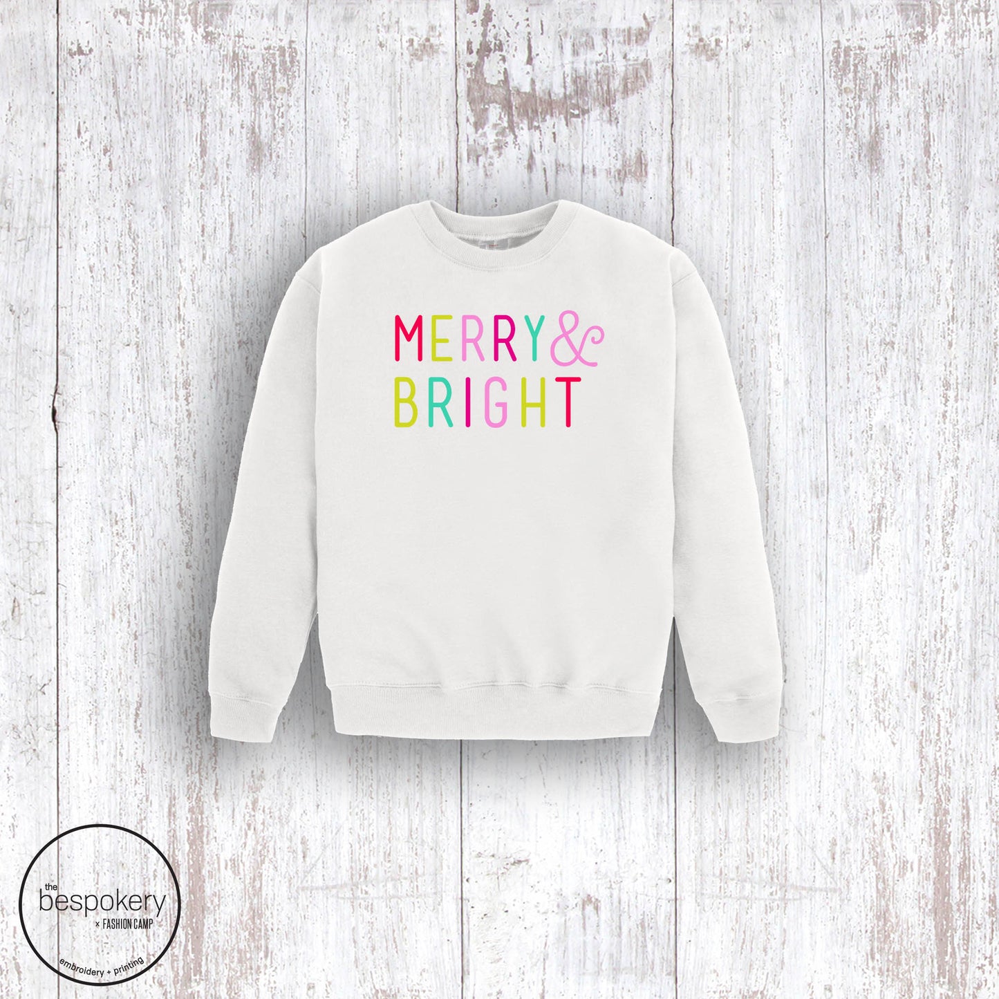 "Merry & Bright" - White Sweatshirt