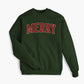 Merry Varsity Holiday Sweatshirt