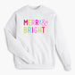 Merry & Bright Holiday Sweatshirt