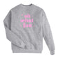 Oh What Fun! Holiday Sweatshirt