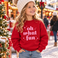 Oh What Fun! Holiday Sweatshirt