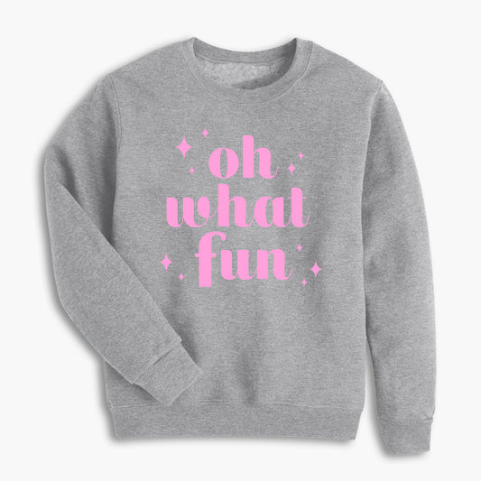 Oh What Fun! - Heather Grey Sweatshirt