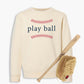 Play Ball Youth Sweatshirt