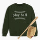 Play Ball Youth Sweatshirt