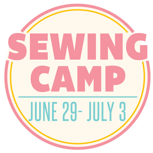 Summer Sewing Camp: June 29- July 3