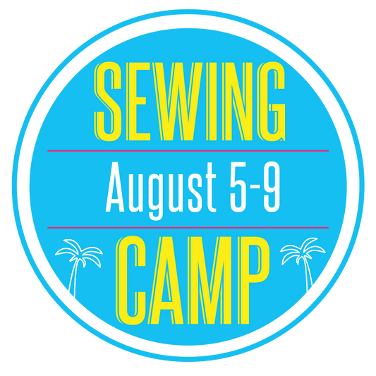 Sewing Camp: August 5-9