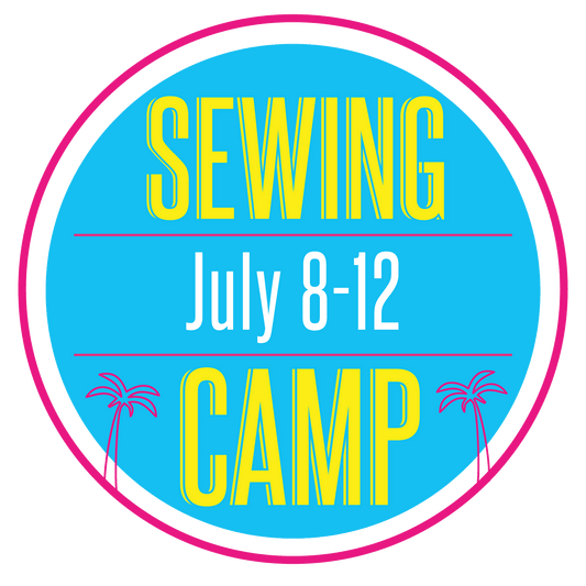 Sewing Camp: July 8-12