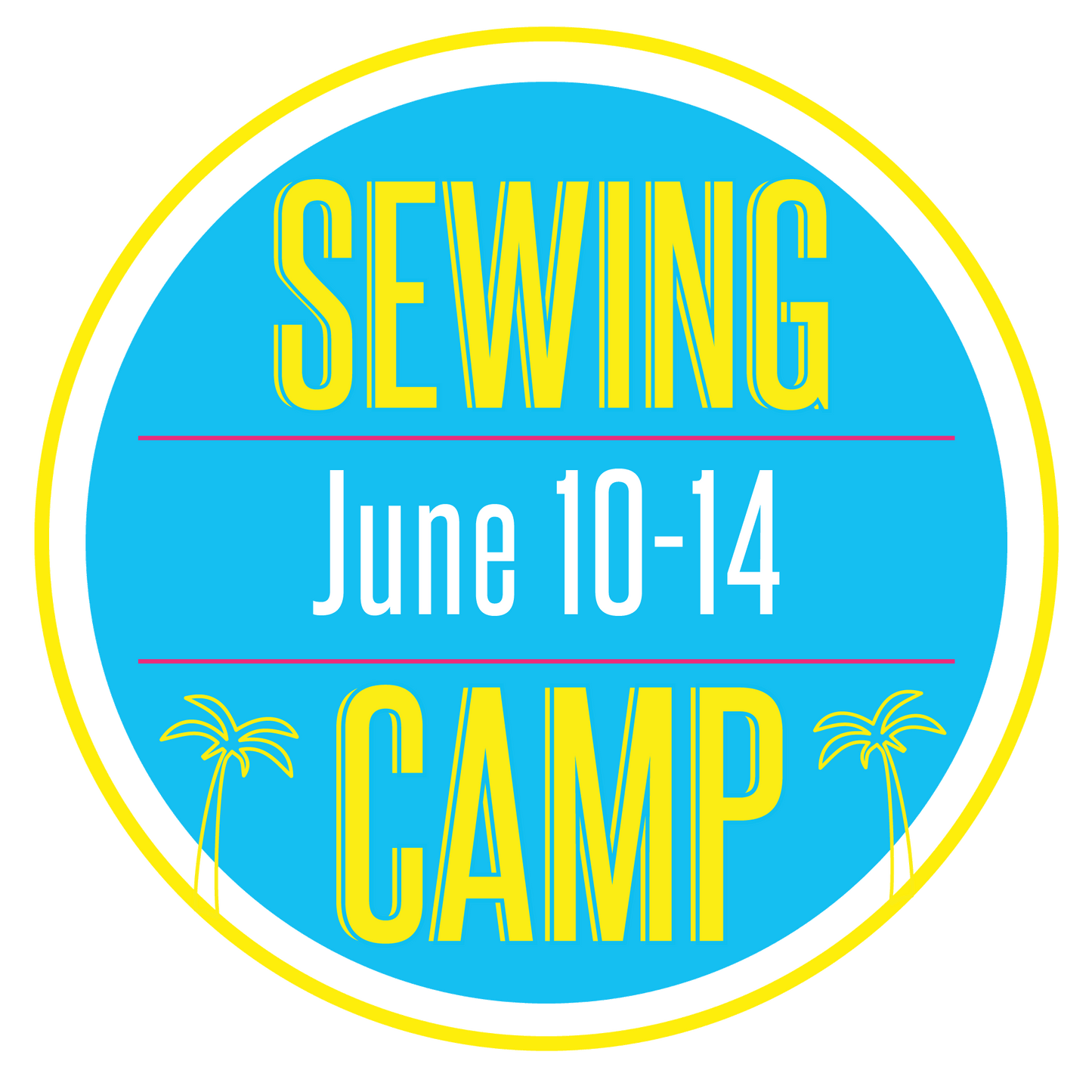 Sewing Camp: June 10-14
