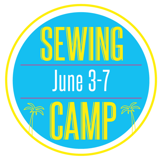 Sewing Camp: June 3-7