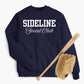 Sideline Social Club Sweatshirt
