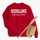 Sideline Social Club Sweatshirt