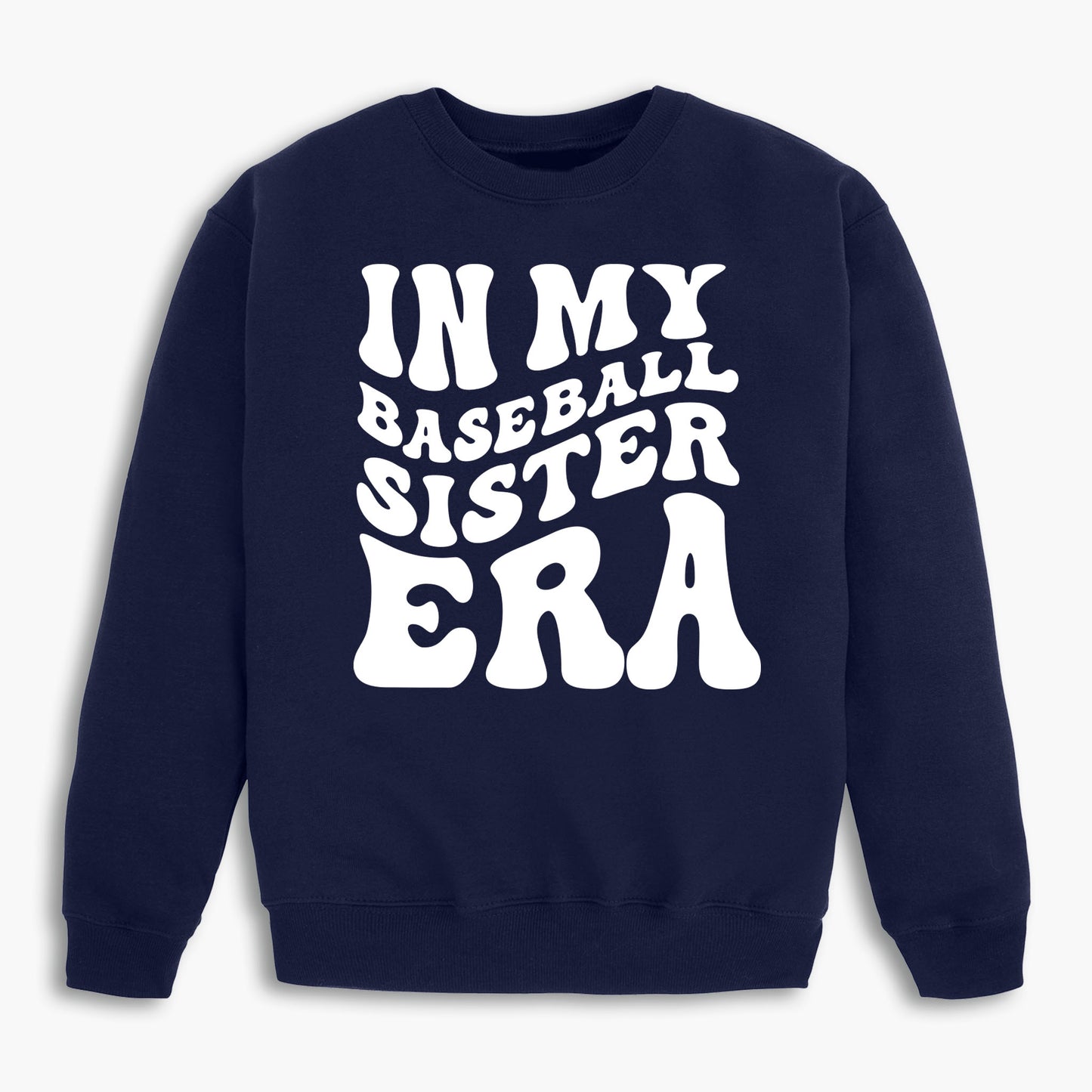 In My Baseball Sister Era Sweatshirt