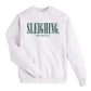 Sleighing, Obviously Sweatshirt