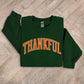 Varsity Thankful Sweatshirt