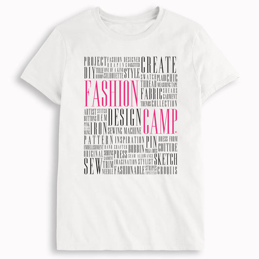 "Fashion Camp" Words Tee - White T-Shirt