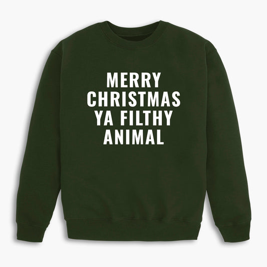 Ya Filthy Animals - Forest Green Sweatshirt