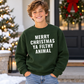 Ya Filthy Animals Holiday Sweatshirt